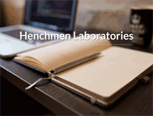 Tablet Screenshot of henchmenlabs.com